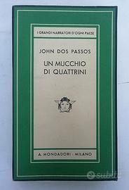 John Dos Passos Un mucchio di quattrini 1938 raro