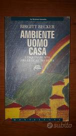 Ambiente uomo casa, birgitt becker, ediz. monteleo