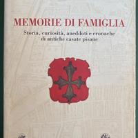 Antiche casate pisane - memorie di famiglia - 1994