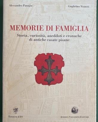 Antiche casate pisane - memorie di famiglia - 1994