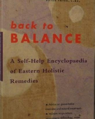 BACK TO BALANCE  ENCYCLOPEDIA OF HOLISTIC REMEDIES