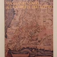 Viaggiatori Veneti alla scoperta Egitto Siliotti