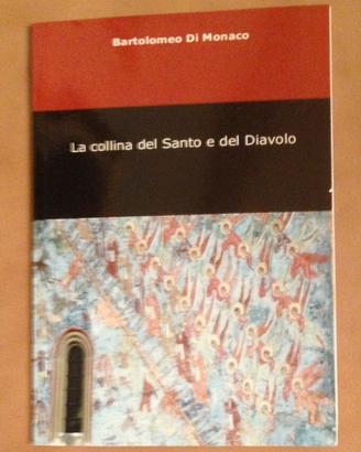 Collina del Santo e del Diavolo - B. di Monaco