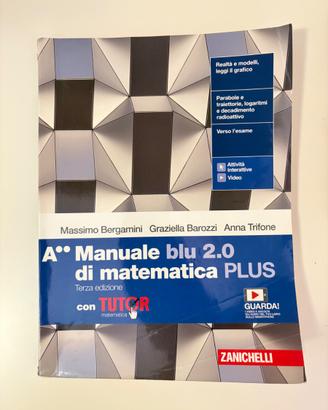 Manuale blu 2.0 di matematica Plus A••