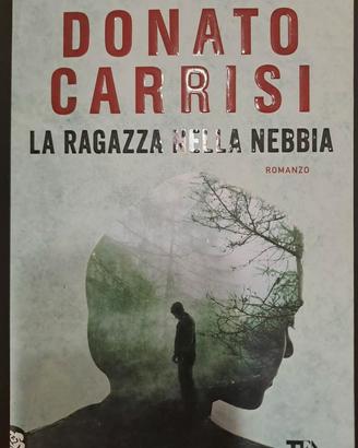 La ragazza nella nebbia Donato Carrisi