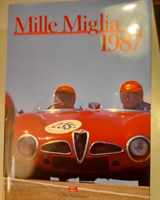 Libro MILLE MIGLIA 1987 pubblicazione ufficiale