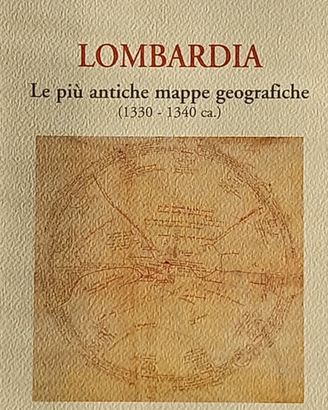 Lombardia le più antiche mappe geografiche