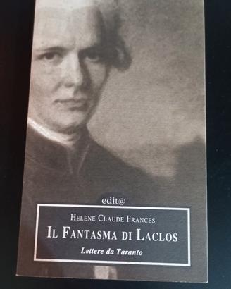 Il fantasma di Laclos lettere da Taranto