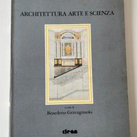 Libro ‘ architettura arte e scienza”