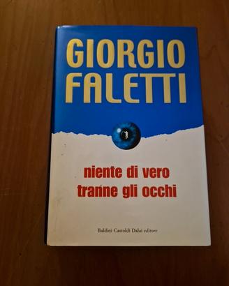 niente di vero tranne gli occhi di Giorgio Faletti