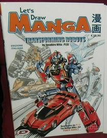 Libro dynit guida disegna manga robot transformers