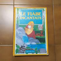 Libro illustrato "Le Fiabe Incantate" frat. Grimm