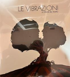 LE VIBRAZIONI- Le strade del tempo- Vinile nuovo