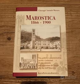 Libro "Marostica 1866 - 1900" di G.A. Muraro