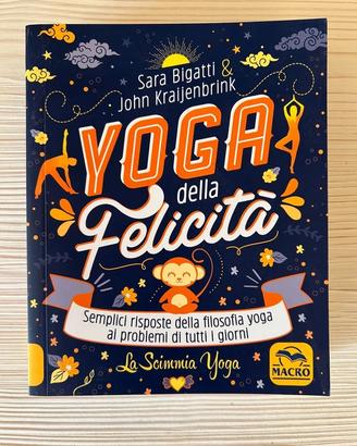 La scimmia yoga - yoga della felicità Sara Bigatti