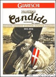 Mondo Candido 1953-1958 di Giovanni Guareschi
