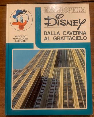 Enciclopedia Disney Dalla Caverna al Grattacielo