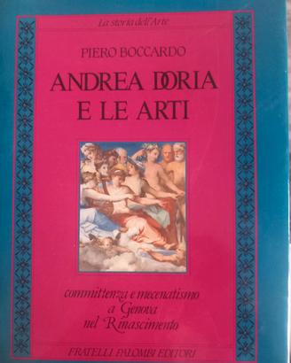 Andrea Doria e le Arti. Piero Boccardo