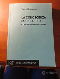 La conoscenza sociologica - Carlo Mogardini
