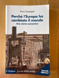 Perché l'Europa ha cambiato il mondo -  Zamagni