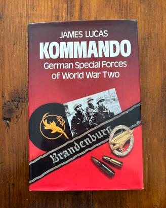 Kommando - German Special Forces of World War Two