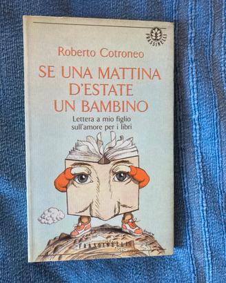 Roberto Cotroneo Se una mattina d’estate un bam