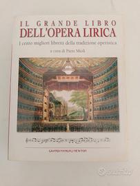 grande libro dell opera lirica 