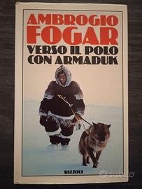 verso il polo con armaduk - ambrogio fogar 1983