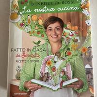 Libro La nostra cucina di Benedetta Rossi