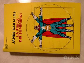 la fisica dei supereroi di James Kalakilios