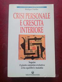Crisi personale e crescita interiore - Dahlke