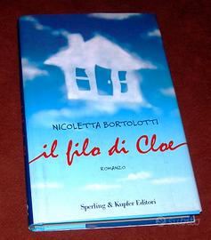Il filo di Cloe - N. Bortolotti - 2007
