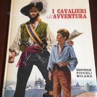 I cavalieri dell'avventura ed. Piccoli 1966
