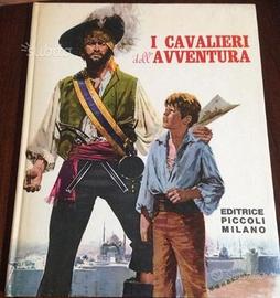 I cavalieri dell'avventura ed. Piccoli 1966