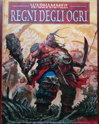 Libro Regni degli Ogri 8 ed Warhammer