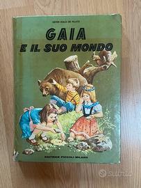 Gaia e il suo mondo - Ester Dolci De Pilato