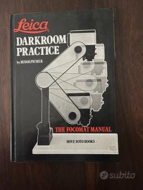 Leica Darkroom Practice: The Focomat Manual