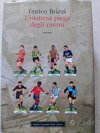 Enrico Brizzi - L'inattesa piega degli eventi.