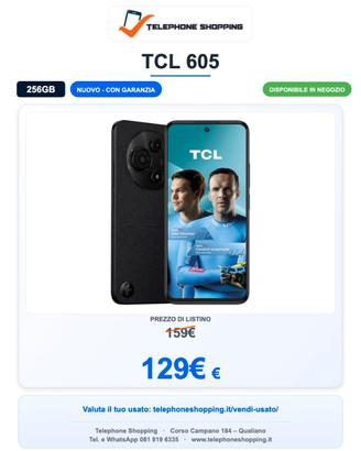 TCL 605 8/256GB Nuovo