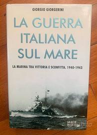 LAGUERRA ITALIANA SUL MARE 10940 - 1943