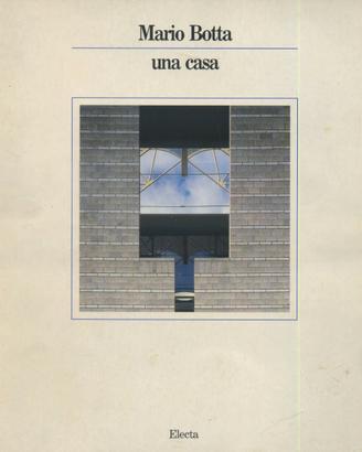 UNA CASA - MARIO BOTTA