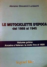 A. G. Luraschi - Le motociclette d’epoca dal 1868 