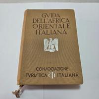 Libro Guida Dell'Africa Orientale Italiana  1938