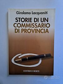 Storie di un commissario di provincia - Girolamo L