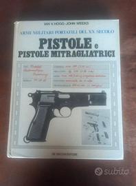 Libro Pistole e Pistole mitragliatrici