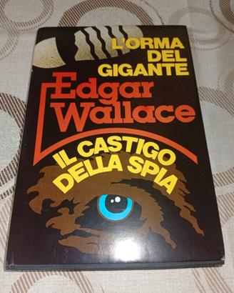 Edgar Wallace due romanzi | Club Editori
