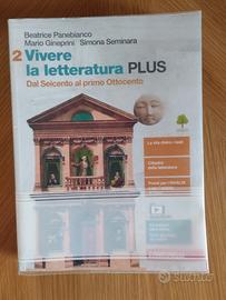 Vivere la letteratura Plus Per le Scuole superiori