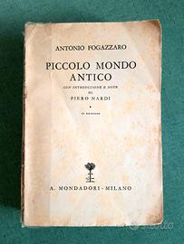 Piccolo Mondo Antico, A Fogazzaro, Mondadori 1939