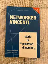 “Networker Vincente” – Gianluca Spadoni