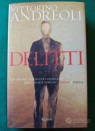 Vittorino Andreoli - Delitti - edito da Rizzoli